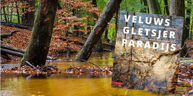 Afbeelding voor Win het boek Veluws Gletsjerparadijs