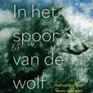 Afbeelding voor Jan Loos - In het spoor van de wolf